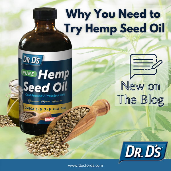 Why You Need to Try Hemp Seed Oil