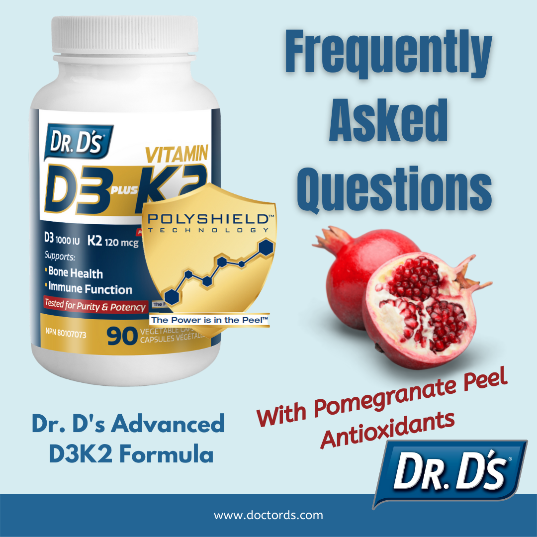 Frequently Asked Questions- Dr. D's Vitamin D3 plus K2